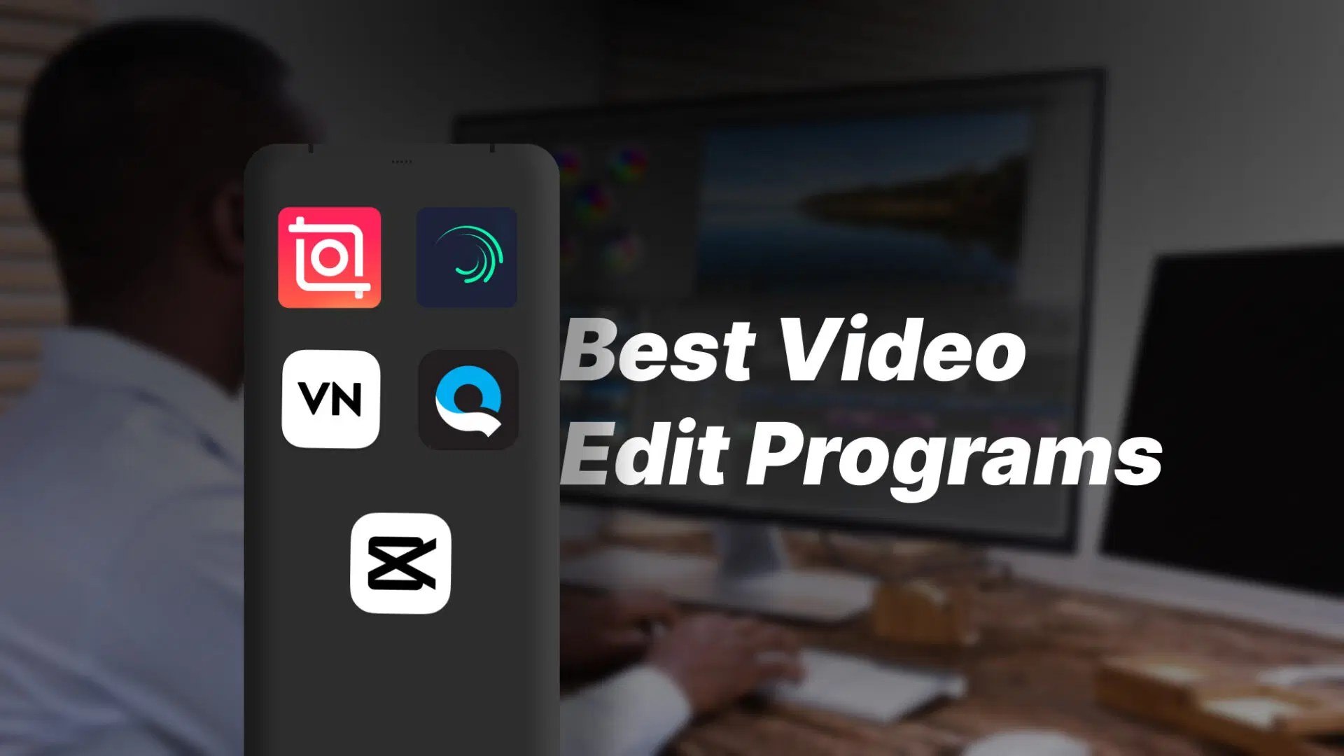 Best Editing Apps For Youtubers
